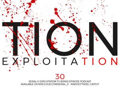 Serial K Le Serie Tv in Radio – s03e30 – Serie Exploitation