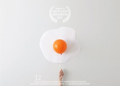 Serial K Le Serie Tv in Radio – s03e32 – Midseason Awards 17
