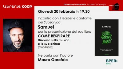 Incontro con il leader e cantante dei Subsonica, Samuel Romano, per la presentazione del suo libro COME RESPIRARE